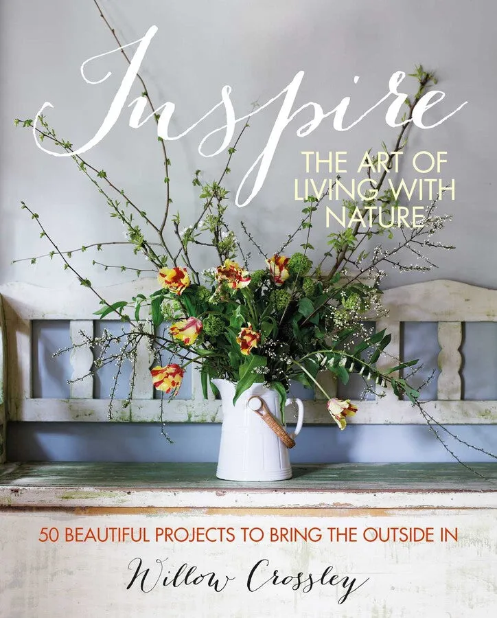 Inspire: The Art of Living with Nature