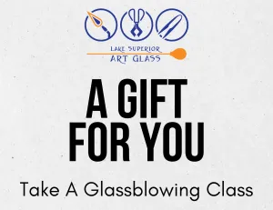 Lake Superior Art Glass Class Gift Certificate