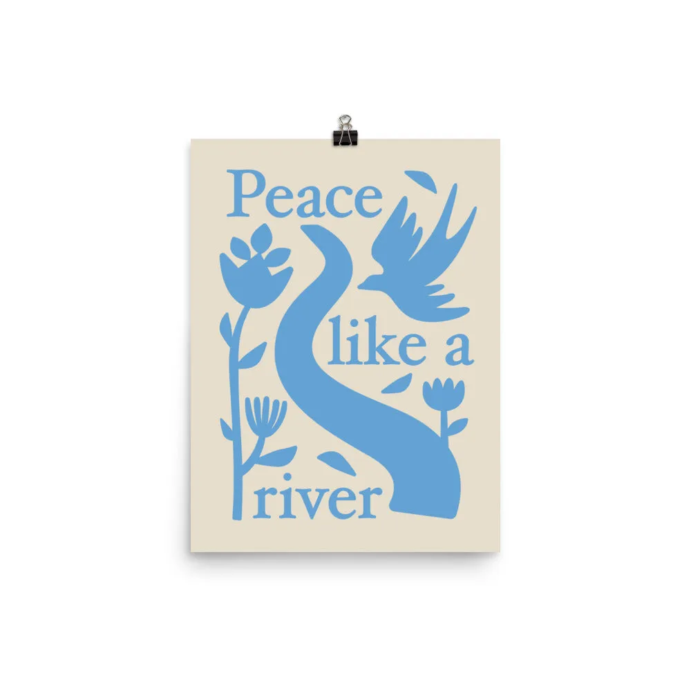 Peace Like A River Blue (Print)