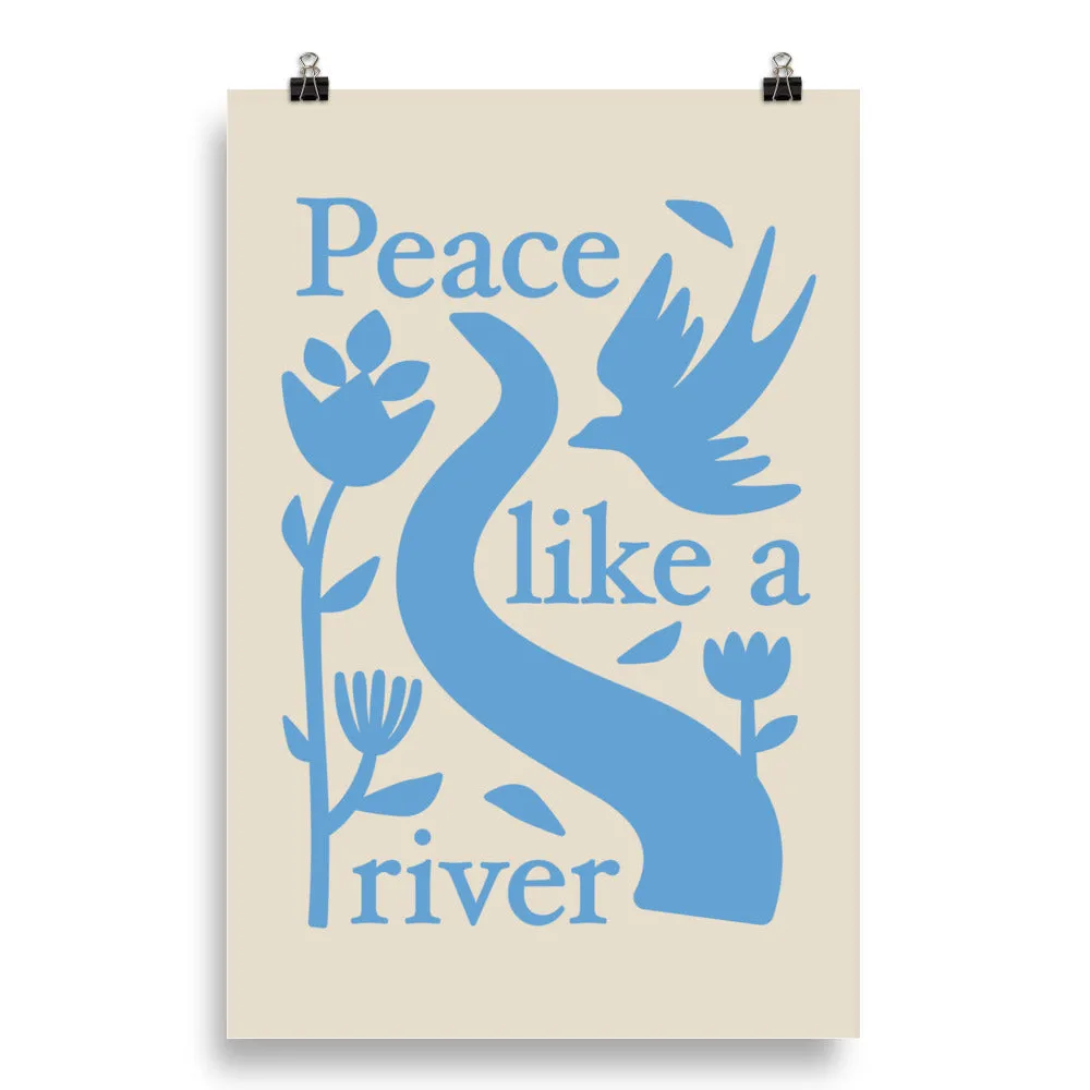 Peace Like A River Blue (Print)